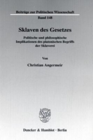 Buch Sklaven des Gesetzes. Christian Angermeir