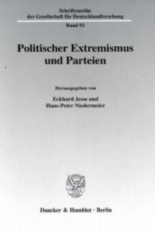 Könyv Politischer Extremismus und Parteien. Eckhard Jesse