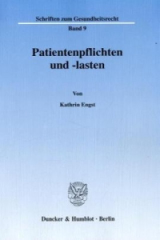 Kniha Patientenpflichten und -lasten Kathrin Engst