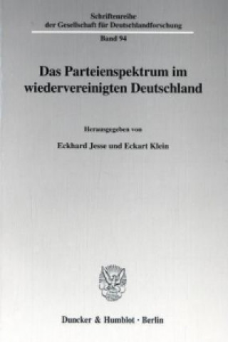 Kniha Das Parteienspektrum im wiedervereinigten Deutschland. Eckhard Jesse