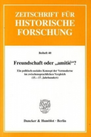 Книга Freundschaft oder »amitié«? Klaus Oschema