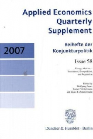 Książka Energy Markets - Investment, Competition, and Regulation. Wolfgang Franz