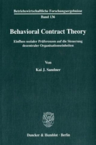 Carte Behavioral Contract Theory Kai J. Sandner