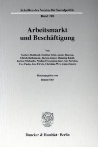 Knjiga Arbeitsmarkt und Beschäftigung. Renate Ohr