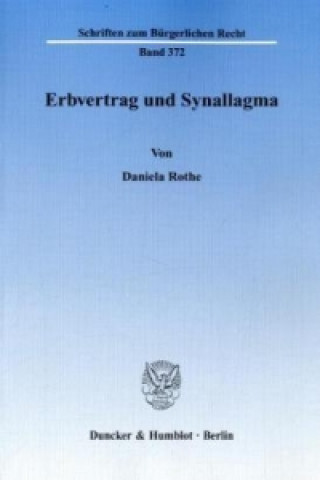 Buch Erbvertrag und Synallagma Daniela Rothe