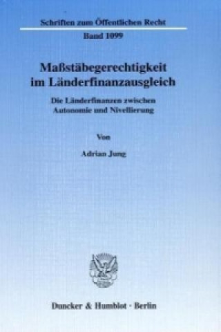 Buch Maßstäbegerechtigkeit im Länderfinanzausgleich Adrian Jung