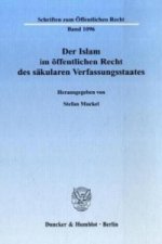 Carte Der Islam im öffentlichen Recht des säkularen Verfassungsstaates Stefan Muckel
