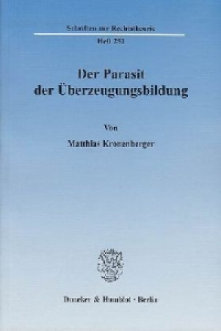 Knjiga Der Parasit der Überzeugungsbildung Matthias Kronenberger