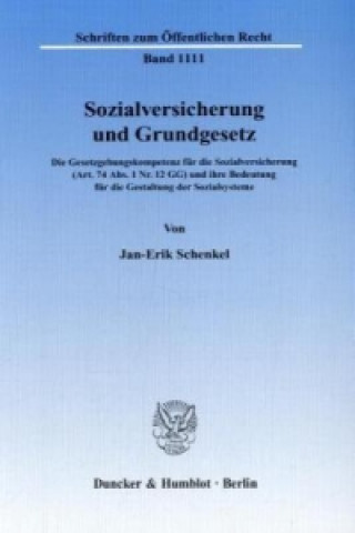 Könyv Sozialversicherung und Grundgesetz. Jan-Erik Schenkel