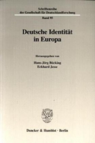 Kniha Deutsche Identität in Europa. Hans-Jörg Bücking