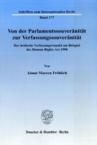 Könyv Von der Parlamentssouveränität zur Verfassungssouveränität. Almut M. Fröhlich