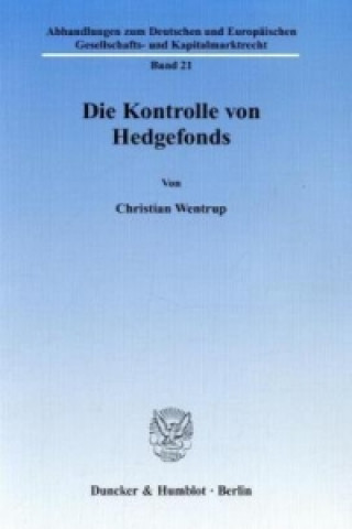 Kniha Die Kontrolle von Hedgefonds. Christian Wentrup