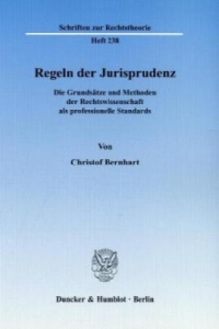 Buch Regeln der Jurisprudenz. Christof Bernhart