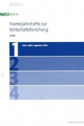 Kniha Fünf Jahre Agenda 2010. Deutsches Institut für Wirtschaftsforschung