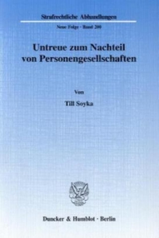 Livre Untreue zum Nachteil von Personengesellschaften. Till Soyka