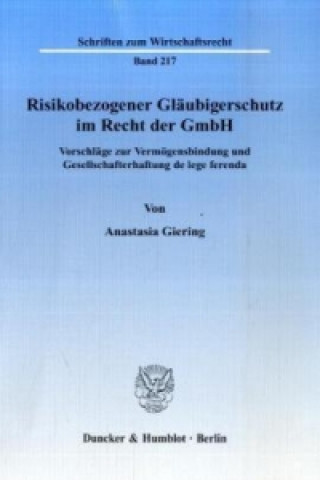 Libro Risikobezogener Gläubigerschutz im Recht der GmbH Anastasia Giering