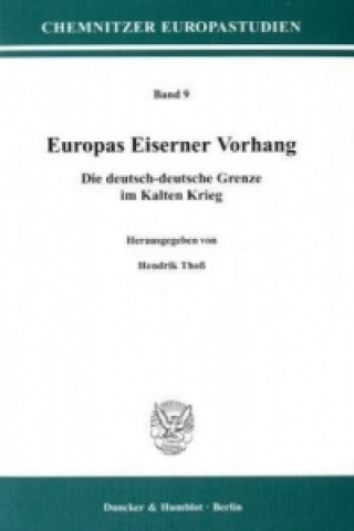 Könyv Europas Eiserner Vorhang. Hendrik Thoß