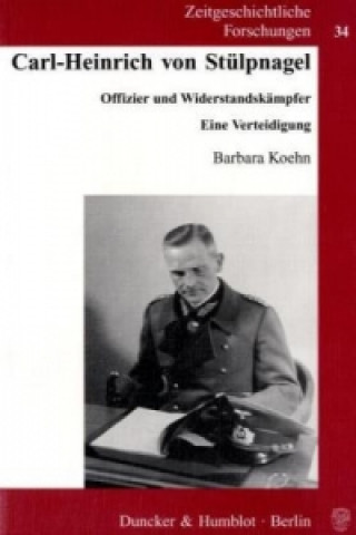 Книга Carl-Heinrich von Stülpnagel. Barbara Koehn