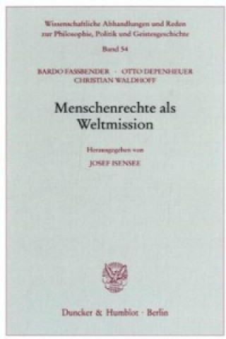 Kniha Menschenrechte als Weltmission. Bardo Fassbender