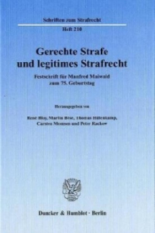 Книга Gerechte Strafe und legitimes Strafrecht Rene Bloy