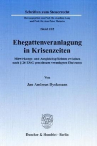 Книга Ehegattenveranlagung in Krisenzeiten. Jan A. Dyckmans