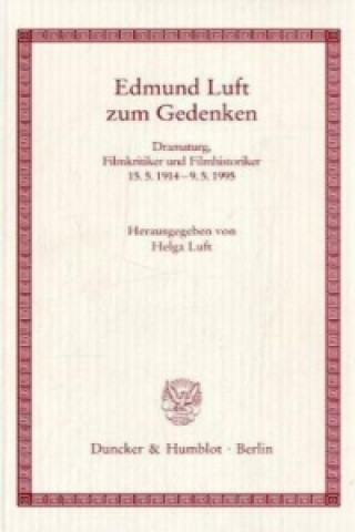 Book Edmund Luft zum Gedenken. Helga Luft