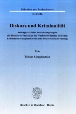 Kniha Diskurs und Kriminalität Tobias Singelnstein