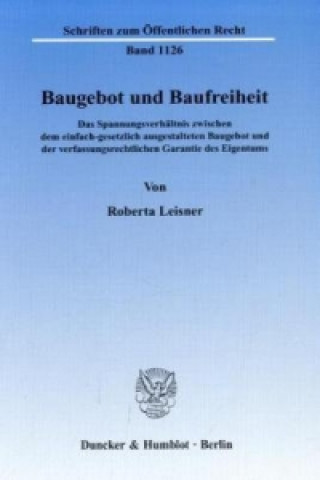 Książka Baugebot und Baufreiheit. Roberta Leisner