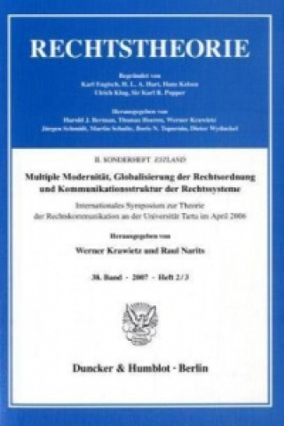 Könyv Multiple Modernität, Globalisierung der Rechtsordnung und Kommunikationsstruktur der Rechtssysteme. Werner Krawietz