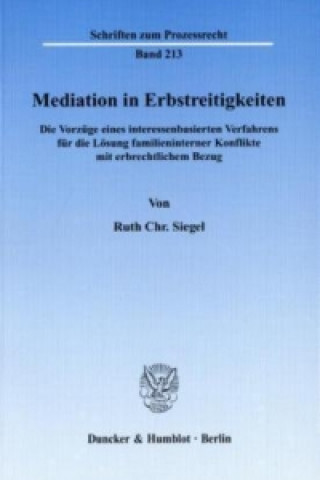 Könyv Mediation in Erbstreitigkeiten. Ruth Chr. Siegel