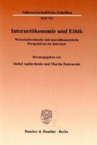 Kniha Internetökonomie und Ethik Detlef AufderHeide