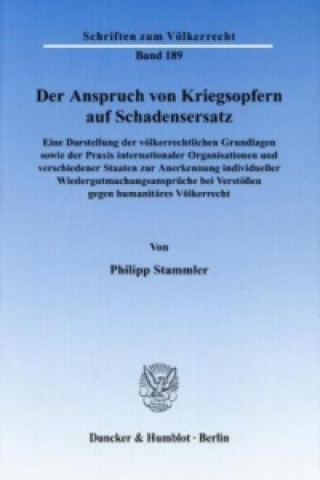 Knjiga Der Anspruch von Kriegsopfern auf Schadensersatz Philipp Stammler