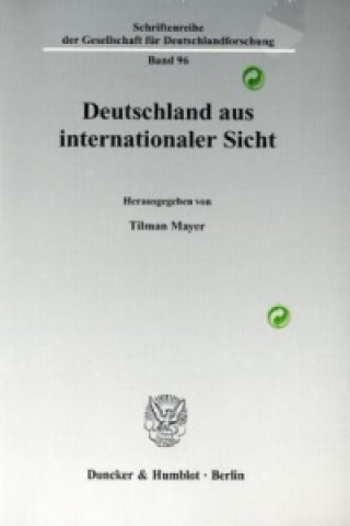 Könyv Deutschland aus internationaler Sicht Tilman Mayer