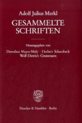 Könyv Gesammelte Schriften.. Tl.2 Adolf J. Merkl