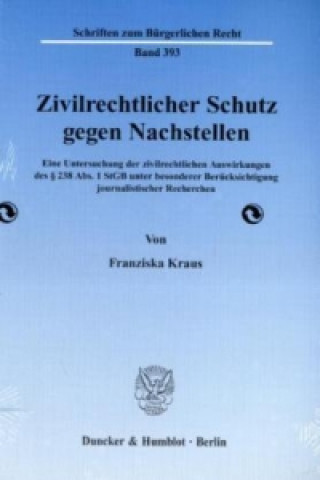 Książka Zivilrechtlicher Schutz gegen Nachstellen Franziska Kraus