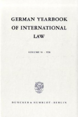 Carte German Yearbook of International Law / Jahrbuch für Internationales Recht.. Vol.51 (2008) Jost Delbrück