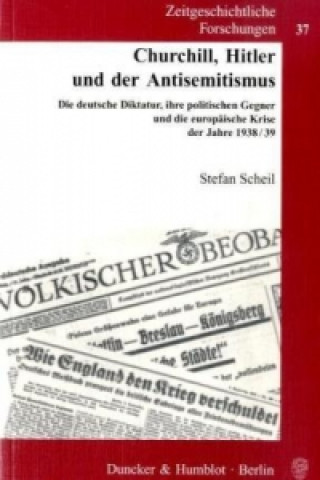 Kniha Churchill, Hitler und der Antisemitismus Stefan Scheil