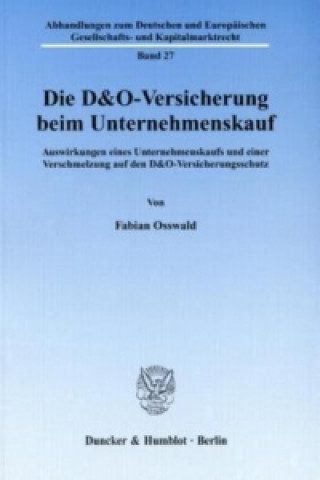 Carte Die D&O-Versicherung beim Unternehmenskauf Fabian Osswald