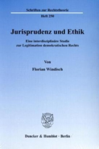 Kniha Jurisprudenz und Ethik. Florian Windisch