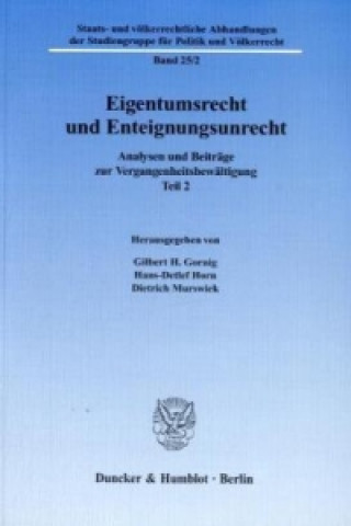 Kniha Eigentumsrecht und Enteignungsunrecht Gilbert H. Gornig