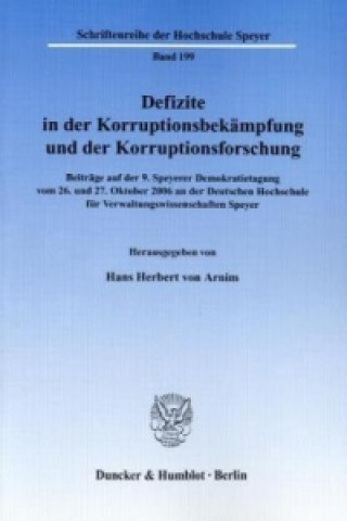 Könyv Defizite in der Korruptionsbekämpfung und der Korruptionsforschung Hans H. von Arnim