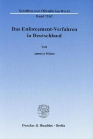 Kniha Das Enforcement-Verfahren in Deutschland Annette Heinz