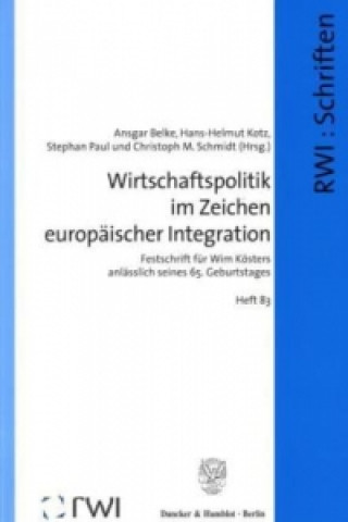 Книга Wirtschaftspolitik im Zeichen europäischer Integration Ansgar Belke