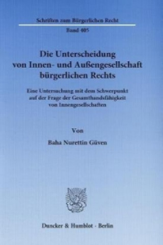 Könyv Die Unterscheidung von Innen- und Außengesellschaft bürgerlichen Rechts Baha N. Güven