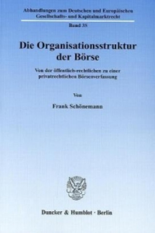 Book Die Organisationsstruktur der Börse Frank Schönemann