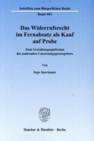Carte Das Widerrufsrecht im Fernabsatz als Kauf auf Probe Ingo Sparmann