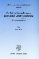 Könyv Der Präventionsauftrag der gesetzlichen Unfallversicherung Anna Rink