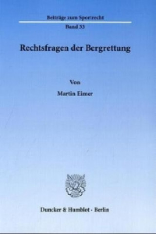 Carte Rechtsfragen der Bergrettung Martin Eimer