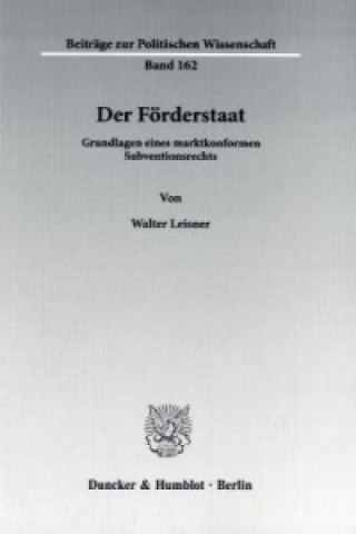 Kniha Der Förderstaat. Walter Leisner