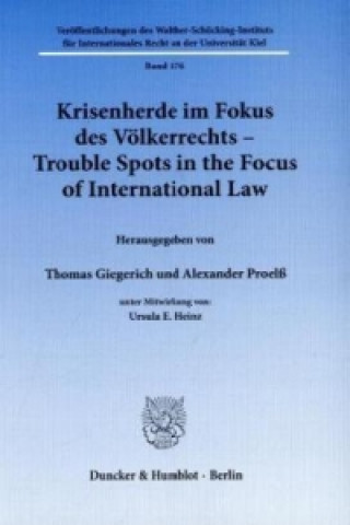 Carte Krisenherde im Fokus des Völkerrechts / Trouble Spots in the Focus of International Law. Thomas Giegerich